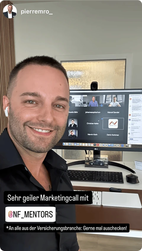 Instagram-Story eines Members: Selfie vor einem Monitor mit Video-Call, Text „Sehr geiler Marketingcall mit @NF_MENTORS“