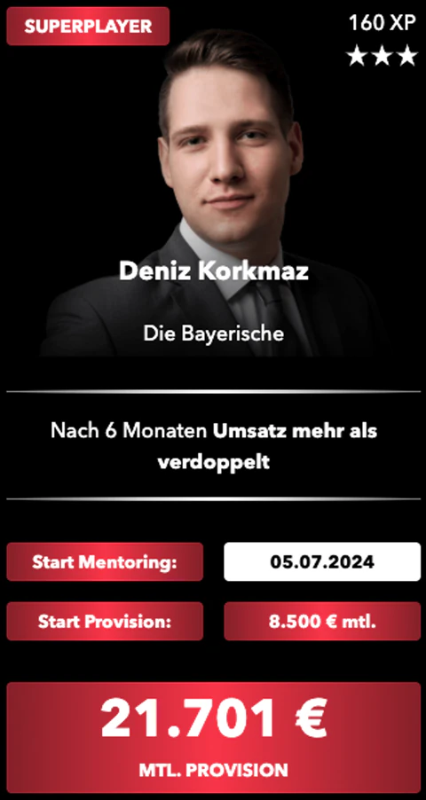 Superplayer-Karte von Deniz Korkmaz, Die Bayerische: Start im Mentoring, Start-Provision und monatliche Provision